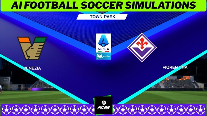 Venezia FC vs ACF Fiorentina ⚽🇮🇹 Serie A 2026 27 Matchday 4 ⚽ EA FC 26 Simulation
