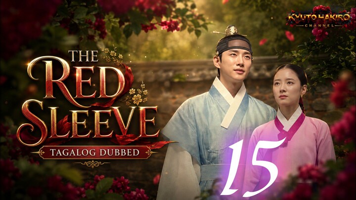 THE RED SLEEVE EP.15