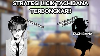 STRATEGI LICIK TACHIBANA TERBONGKAR OLEH TAKAYANAGI SENSEI... | WN CHAPTER 161-163