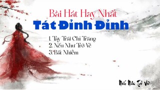 Bài Hát Hay Nhất/Tát Đỉnh Đỉnh (Sa Ding Ding)