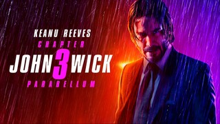 John Wick Chapter 3- Parabellum 2019
