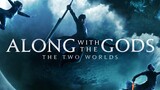 Along with the Gods The Two Worlds 2017 [1080p]