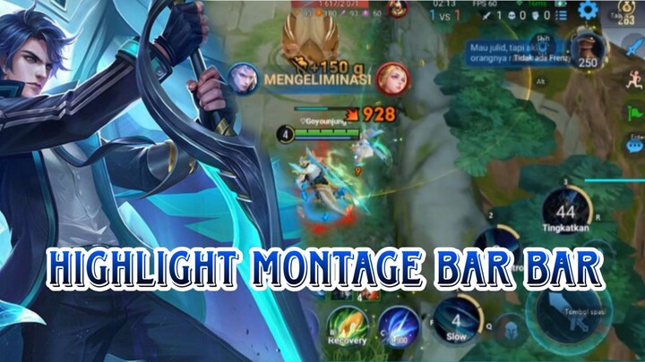 HIGHLIGHT MONTAGE BAR BAR