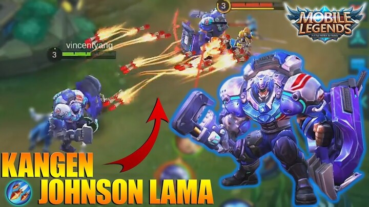 EDISI RINDU JOHNSON SEBELUM DI REWORK - SKILLNYA BISA NEMBAK MISSILE! MOBILE LEGENDS OLD GAMEPLAY