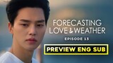 Forecasting Love and Weather Ep 13 Preview [ENG SUB]