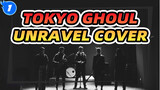 Band Cover | Explosive Hype Band Cover of Tokyo Ghoul OP: Unravel_1
