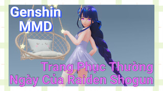 Trang Phục Thường Ngày Của Raiden Shogun [Genshin, MMD]