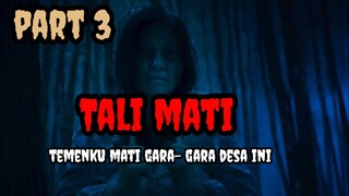 panggonan wingit, tali mati part 3