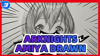 Arknights
Amiya Drawn_3