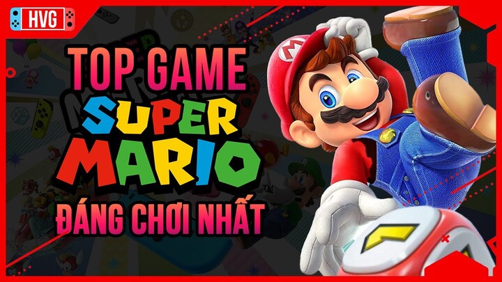 Top 10 Game Super Mario Hay Nhất Trên Nintendo Switch | Học Viện Gaming