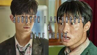 Soohyuk & Cheongsan X Have Mercy | All Of Us Are Dead 『 FMV 』