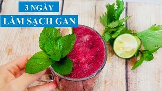 LÀM SẠCH GAN NHIỄM MỠ  TỐT NHẤT TRONG 3 NGÀY chỉ với 3 THÀNH PHẦN