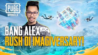 PUBG MOBILE | Bang Alex Rush di Imagiversary!