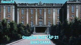 Grappler Baki TẬP 21-BAKI-SAMA