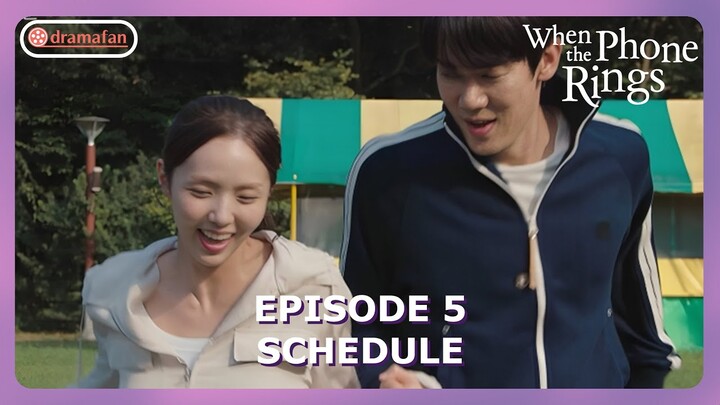 When The Phone Rings Episode 5 is SCHEDULED Next Week [ENG SUB]