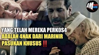 SAAT INI KALIAN HARUS BERURUSAN DENGAN MANTAN MARINIR PASUKAN KHUSUS - ALUR CERITA FILM