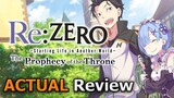 Re:ZERO -Starting Life in Another World- The Prophecy of the Throne (ACTUAL Game Review) [PC]