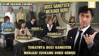 Boss Gangster Jadi Guru!! SELURUH ALUR CERITA FILM DRAGON ZAKURA LIVE ACTION PART 1  DALAM 18 MENIT