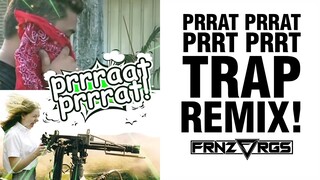 PRRAT PRRAT PRRT PRRT (TRAP REMIX) | @frnzvrgs2