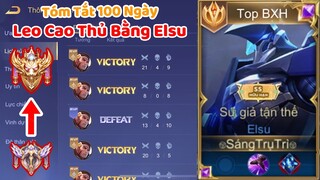 Tóm Tắt 1 Ngày Từ Tinh Anh Lên Cao Thủ Bằng Elsu Cực Căng Rank Đầu Mùa Part1.