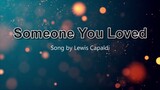 SomeOne You Loved Song