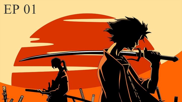 Samurai Champloo EP 01 - INDO SUB