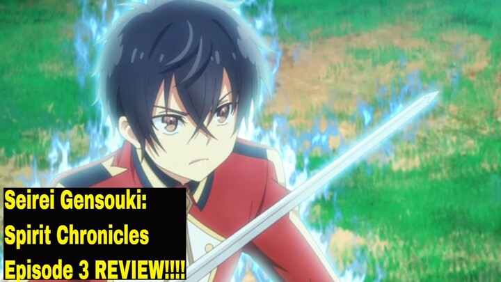 Seirei Gensouki: Spirit Chronicles Episode 3 REVIEW!!!!