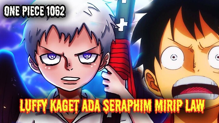 OP 1062 !! BANYAK KEJUTAN DI PULAU EGGHEAD | PASUKAN SERAPHIM HADANG LUFFY ( PREDIKSI ONE PIECE)