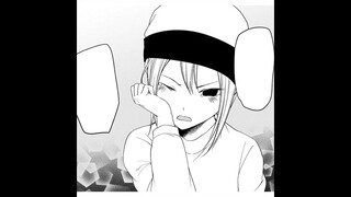 Kaguya-sama Love is War manga sad edit - love nwantiti