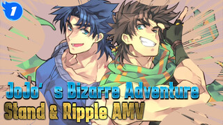 JoJo's Bizarre Adventure 
Stand & Ripple AMV_1