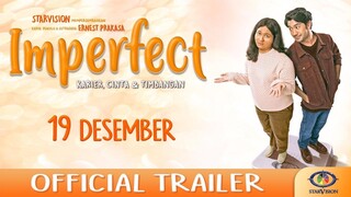 IMPERFECT: Karier, Cinta & Timbangan - Official Trailer