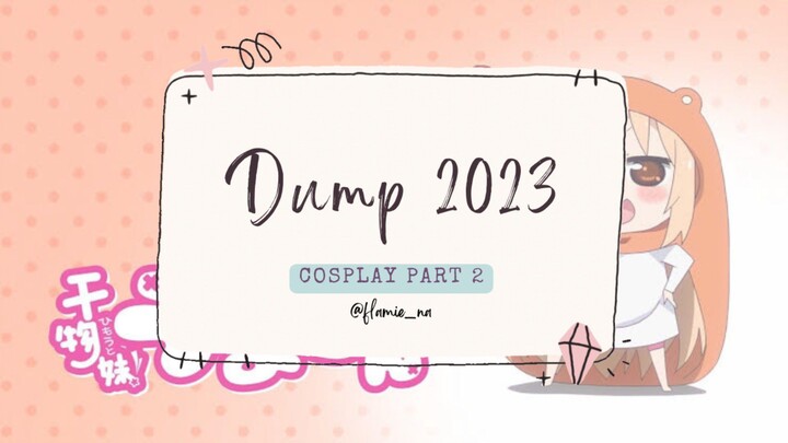 Cosplay Dump 2023 part 2 😳😳
