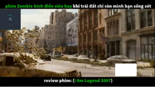 REVIEW PHIM : Tôi là huyền thoại (p2) #rvphimxacsong