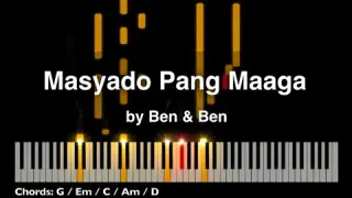 Masyado Pang Maaga by Ben & Ben (Piano Tutorial) with free music sheet