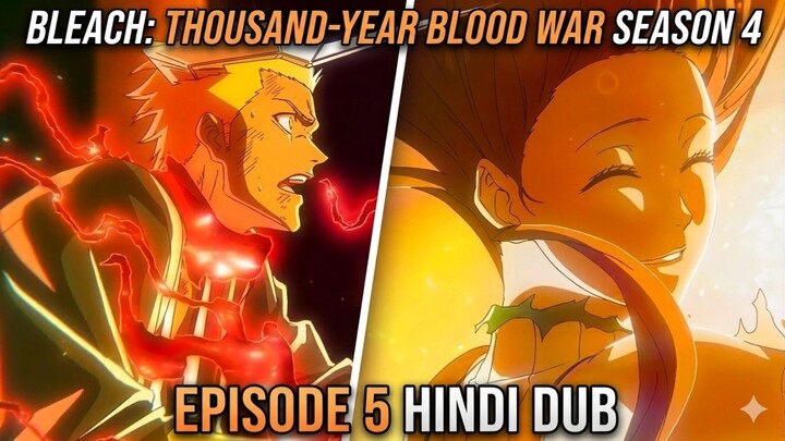 Bleach Thousand Year Blood War The Calamity Episode 5 Hindi Dubbed | TYBW Part 4