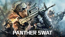 PANTHER SWAT(2023)🇨🇳|SUB.INDO