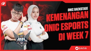 KEMENANGAN ONIC DI WEEK KE-7 - ONIC BACKSTAGE