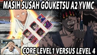 🔥🔥GOUKETSU YVMC KESULITAN MELAWAN CORE GERYUGANSHOOP LEVEL 4!! - ONE PUNCH MAN:The Strongest