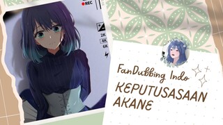 Oshi No Ko Bahasa Indonesia | Keputusasaan Akane ft Yuhiro