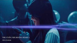 Thu Cuối Remix 2021 - Mr. T x Yanbi x Hằng Bingboong (Nin Hoàng Remix) || Nhạc Hot Tik Tok 2021