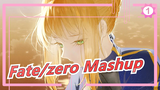 Fate/zero Mashup_1