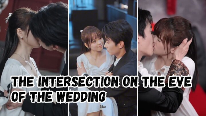 The Intersection on the Eve of the Wedding