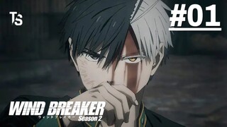 Wind Breaker S2 - Tập 01 (Vietsub)【Toàn Senpaiアニメ】