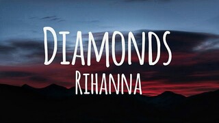 Rihanna - Diamonds (Lyrics)