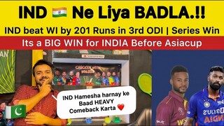 IND ne Liya BADLA 🔥 | IND beat WI by 201 Runs in 3rd ODI | PANDYA 70 Runs Pakistan Reaction