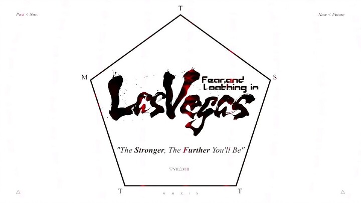 Fear, and Loathing in Las Vegas - The Stronger, The Further You'll Be (Music Video)