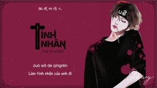 [Vietsub+TXCB 2] Tình Nhân - Thái Từ Khôn |情人Lover - 蔡徐坤