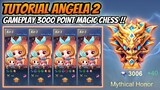 Detik - Detik 3000 Point Magic Chess !! Tutorial Angela 2 Combo Paling OP Dijamin Winstreak !!