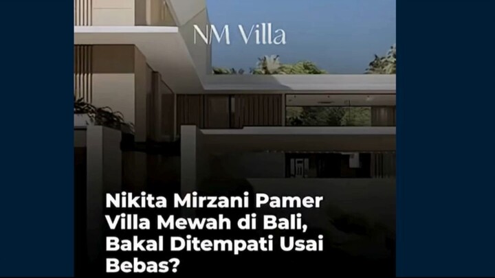 Nikita Mirzani Pamer Villa Mewah di Bali, Bakal Ditempati Usai Bebas?