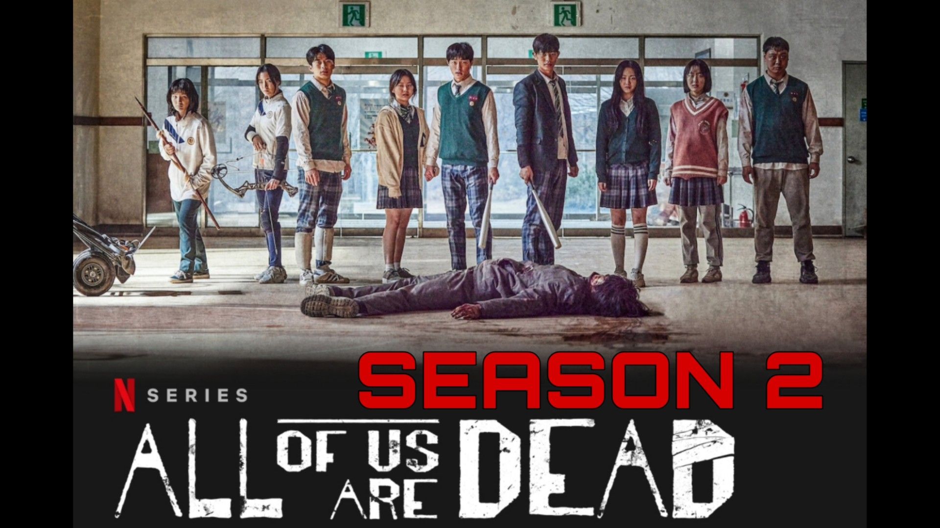 Everything To Know About Netflix's 'All Of Us Are Dead' Season 2